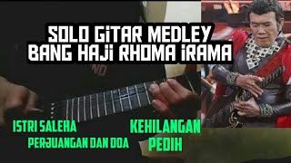 RHOMA IRAMA | gitar cover | medley solo gitar bang haji rhoma-irama #rhomairama #gitarcover