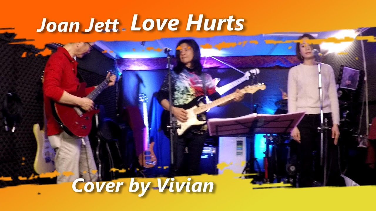 Joan Jett - Love Hurts Cover by Vivian