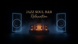 Smooth Jazz x R&amp;B 🎷 Chill Music for Focus &amp; Productivity