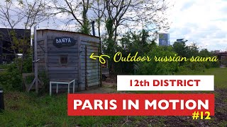Paris in Motion - E12 - 12th district
