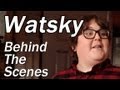 Watsky Behind the Scenes with Andy Milonakis