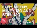 Eeny, Meeny, Miney, Mo And Still-Mo - Chapter 14