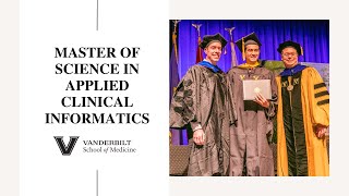 M.S. in Applied Clinical Informatics at Vanderbilt