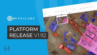 Keylabs Annotation Platform Update: Version 1.92
