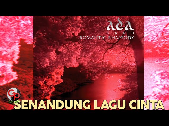 Ada Band - Senandung Lagu Cinta (Official Video Lyric) class=