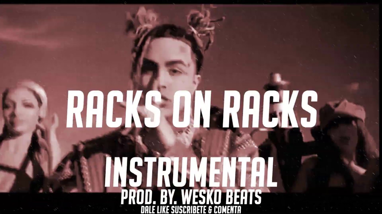 Lil Pump Racks on Racks Instrumental YouTube