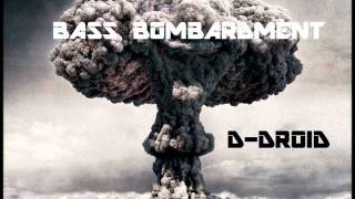 D-Droid - Bass Bombardment