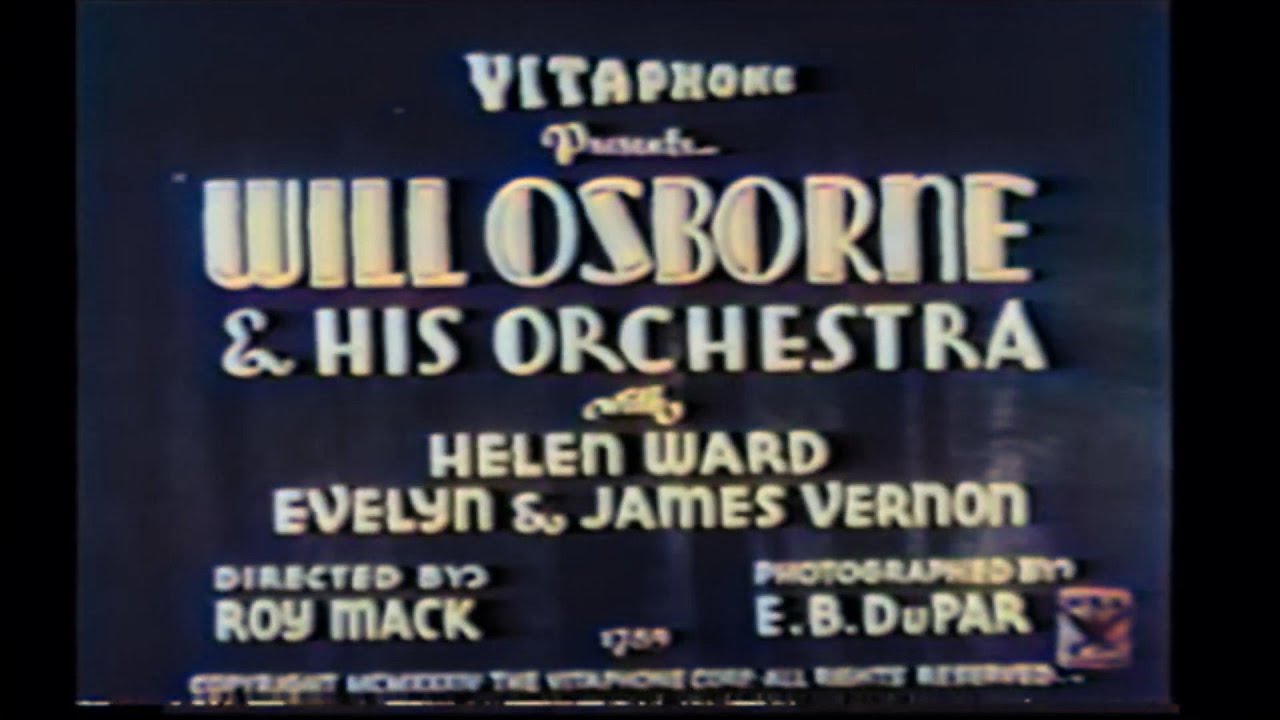 Will Osborne and his Orchestra - Vitaphone - 1934 - Colorized