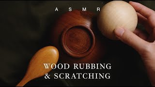 【1649C ASMR】Slow Wood Scratching and Rubbing Triggers (No Tapping/ No Talking)