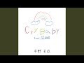 Cry Baby (feat. SEAMO)
