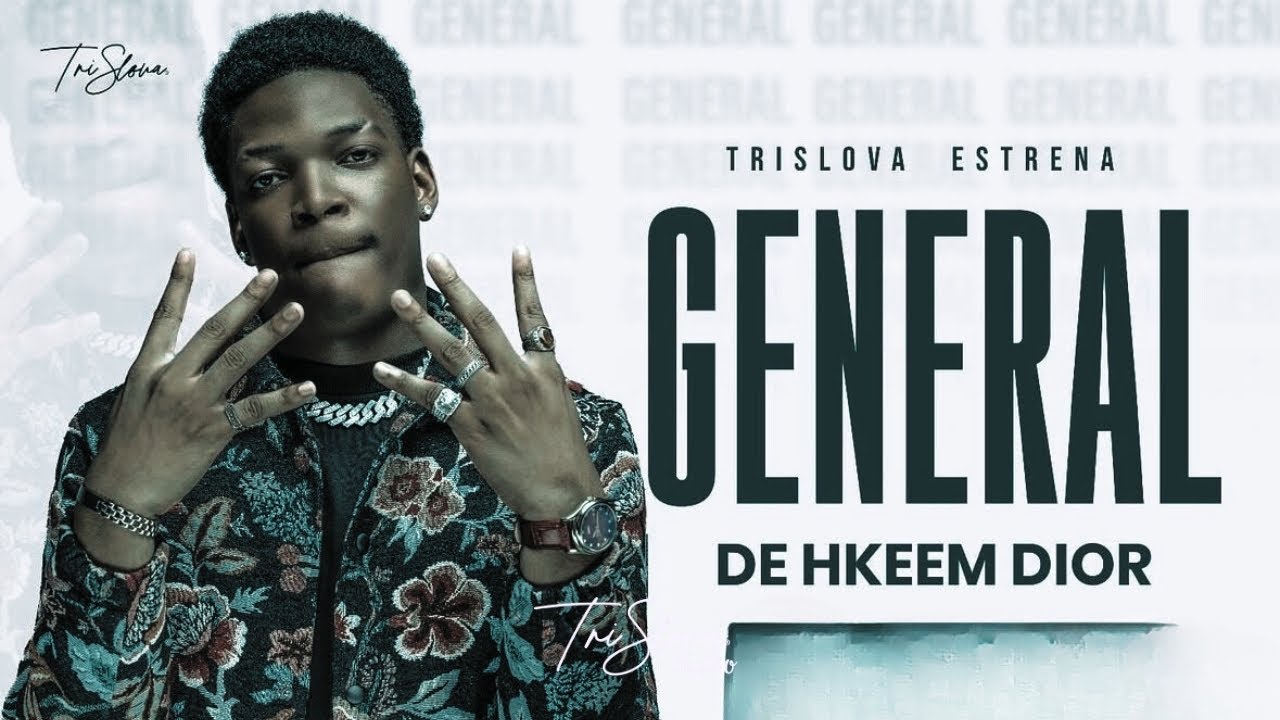 Hkeem Dior - GENERAL (Oficial VIDEO)