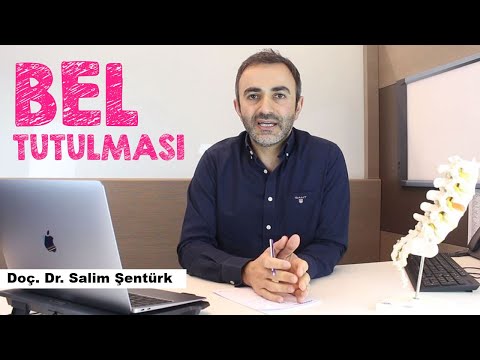 BEL TUTULMASI NASIL GEÇER, BEL TUTULMASI İÇİN NE YAPILMALI - Doç. Dr. Salim Şentürk