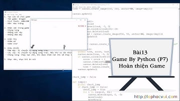 [Lập trình Python] Bài13 Game By Python (P7) - Hoàn thiện Game