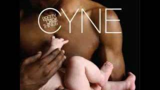 Cyne - Just Say No