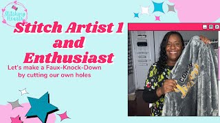 How to use Enthusiast and Stitchartist 1 to make a Faux Knock Down ✂️