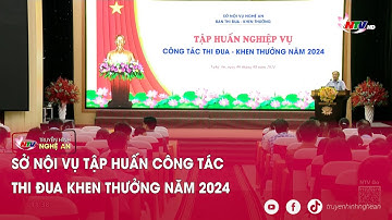 Sở Nội vụ tập huấn công tác thi đua khen thưởng năm 2024