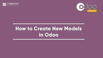 How to Create New Models in Odoo? | Odoo Development Tutorial