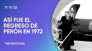 Cómo fue el retorno de Perón tras su exilio