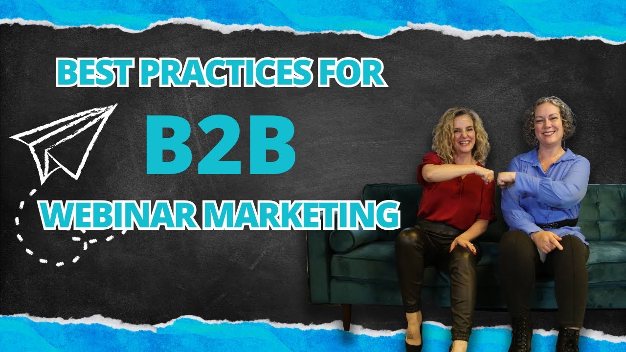 Best Practices for B2B Webinar Marketing - YouTube