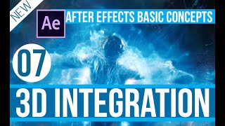 7. After Effects CC Basic Concepts | 3D Integration | Concepts Behind Matte Painting in AE | Urdu