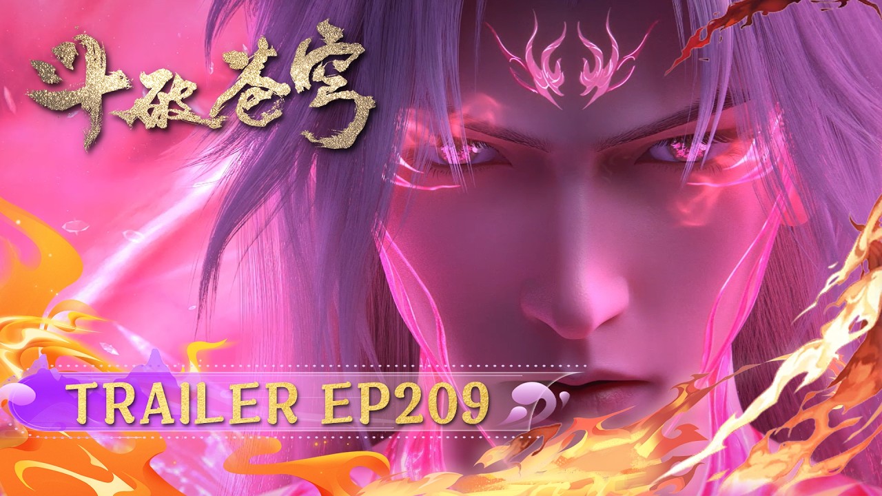 🪐EP209 Trailer | Battle Through the Heavens Season 4 | Tencent