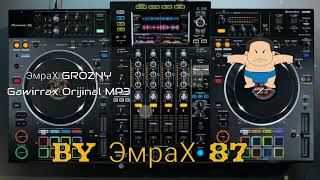 By Empax. Gawirrax Orijinal Mp3 Yeni