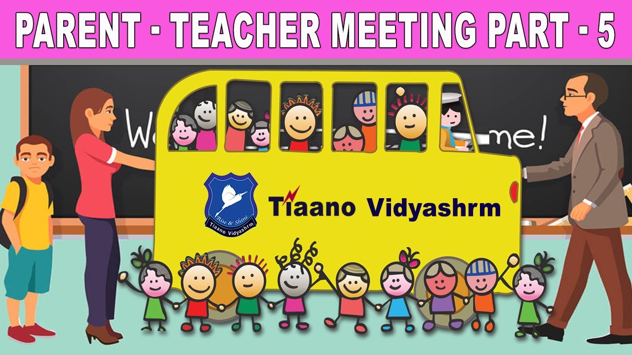 Tiaano Vidyashrm PTM Meeting Part - 5