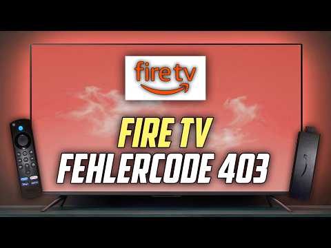 Fix Error Code 403 - Access Denied on Fire TV Stick (Tutorial)