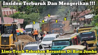 Worst Incident || 5 truck collisions in a row were clearly recorded on the Batu Jomba climb