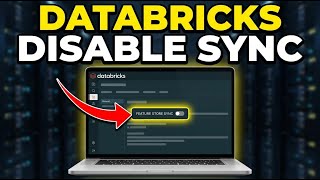How to disable feature store sync in Databricks - Step By Step