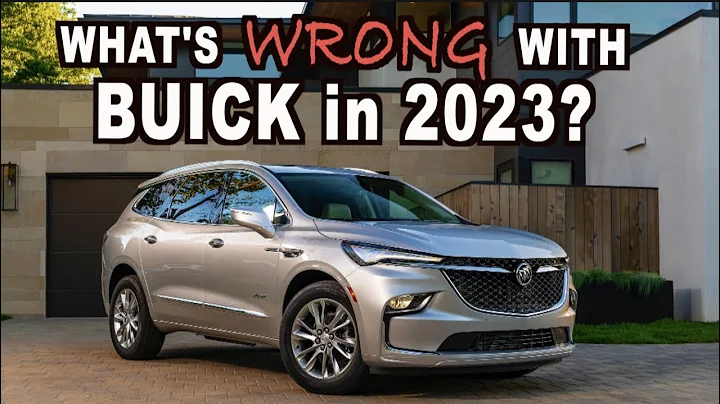 What's Wrong with Buick in 2023 - DayDayNews