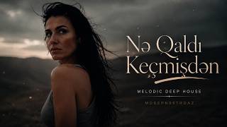 Nə Qaldı Keçmişdən - Modernretroaz (Orgianl) 4K