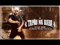Tapão Na Raba Saia Rodada Dj Gleyson Mendes Funk Remix 