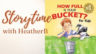 How Full is Your Bucket for Kids 💦🪣 Cozy Read Aloud with Page Turns | #KidsStories #ReadAloud