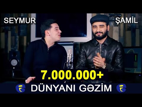 Samil & Seymur - Dunyani Gezim (#cover by #ElnurValeh) 2020