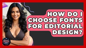 How Do I Choose Fonts For Editorial Design? - Graphic Design Nerd