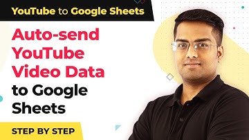 YouTube Google Sheets Integration - Send YouTube Video Data to Google Sheets