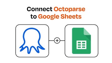 How to connect Octoparse to Google Sheets - Easy Integration