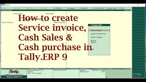 How to create service invoice, Cash sales & Cash purchase in Tally.ERP 9 | in Tamil