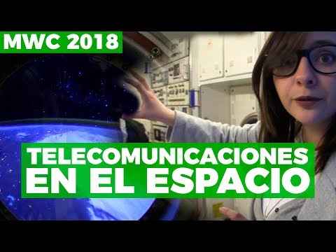 El futuro de las telecomunicaciones en el espacio - #MWC2018