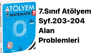 7Sinif Atölyem S203-204 Alan Problermleri̇