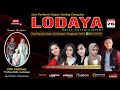 Live organ dangdut lodaya music season 2  dkcicadas  ds cikeusal kidul  minggu 26 mei 2024