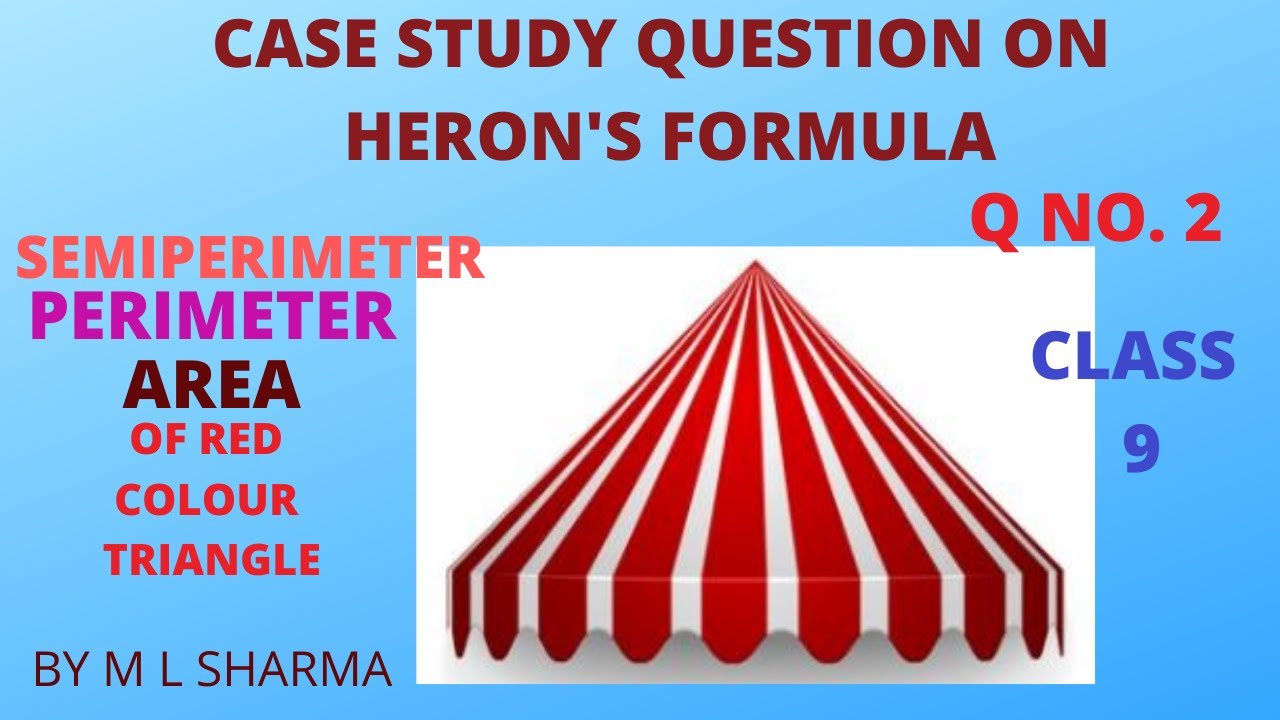 case study questions of heron's formula class 9