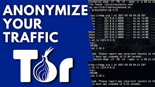 Anonymize Your Traffic With Proxychains & Tor