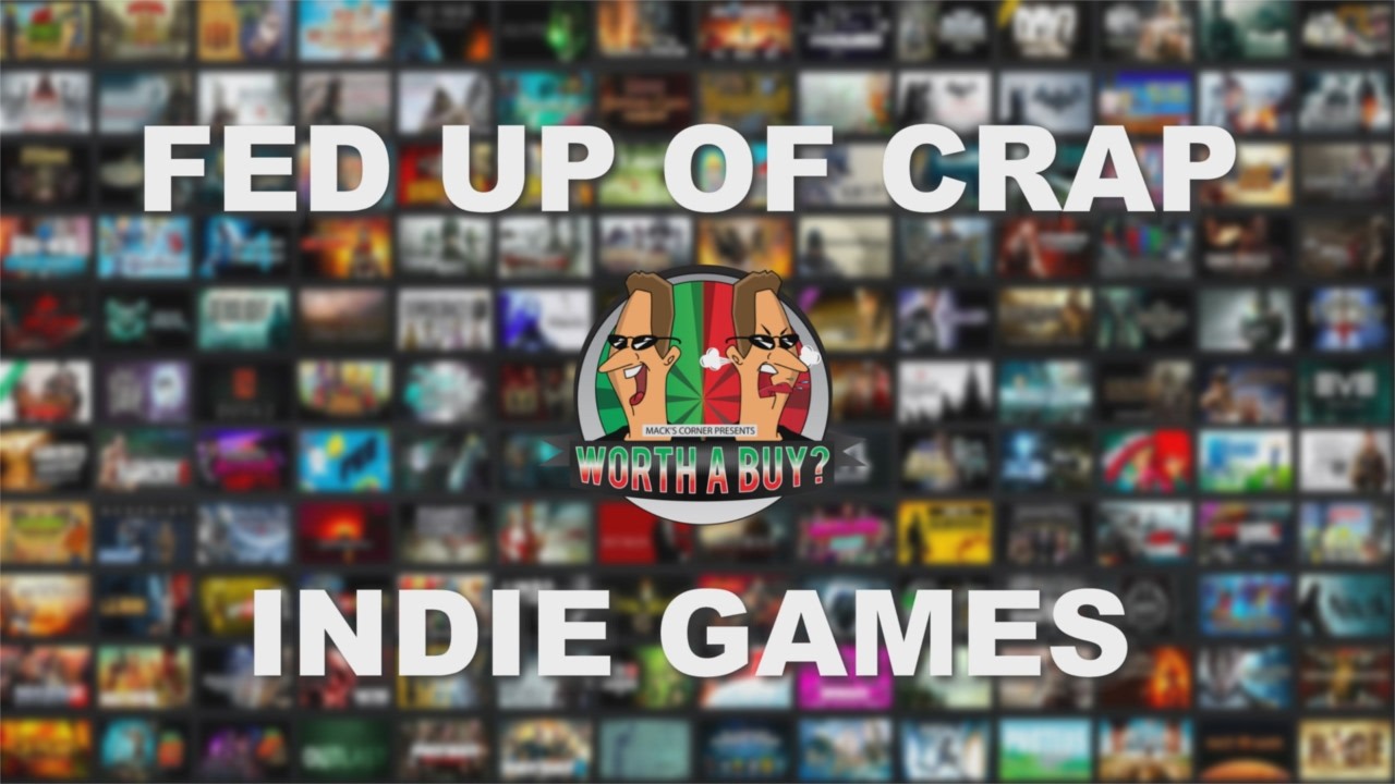 I shred some of the Indie games I have played this week..