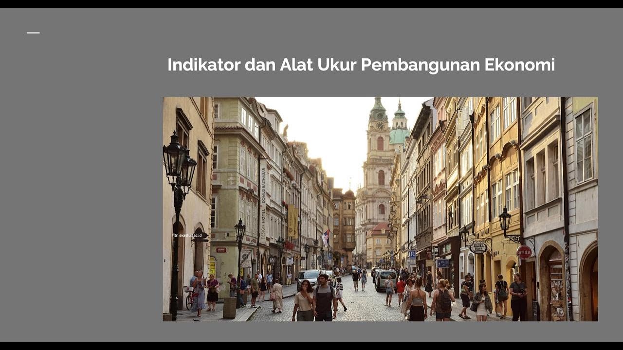Indikator dan Alat Ukur Pembangunan Ekonomi (Perspektif Konvensional dan Islam)