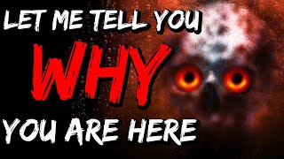 COSMIC HORROR STORY | Let me tell you why we are here.