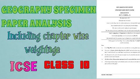 Geography specimen paper analysis 📝| Class 10th icse|| 2024 batch|| INCLUDING EACH CHAPTER WEIGHTAGE