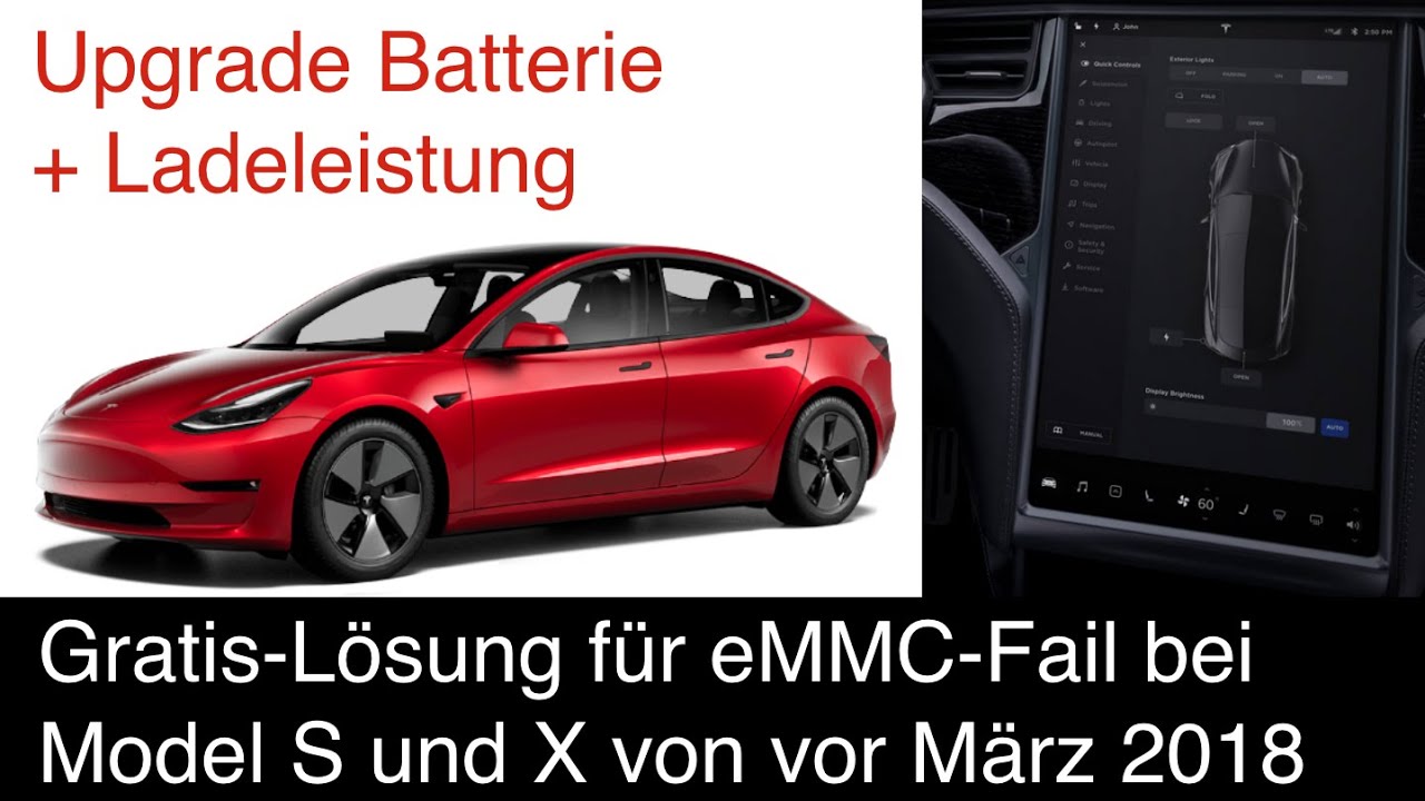 Größere Batterie für Tesla Model 3 + höhere Ladeleistung Gratis-Lösung für  eMMC-Fehler beim MS/MX 