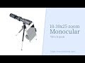 10-30x25 Zoom Monocular With Tripods